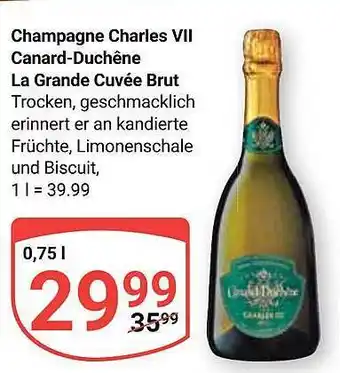 Globus Champagne charles ll canard-düchene la grande cuvée brut Angebot