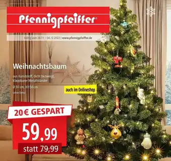 Pfennigpfeiffer Weihnachtsbaum Angebot