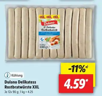 Lidl Dulano Delikatess Rostbratwürste XXL 12x90g Angebot