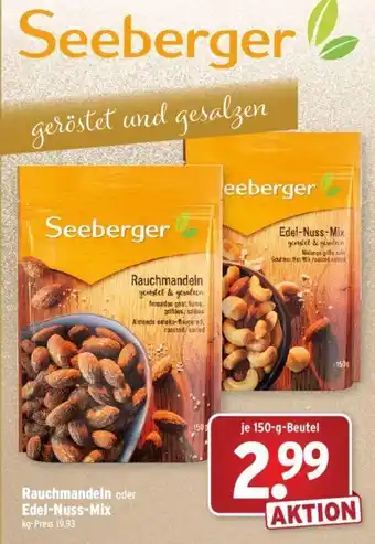 Wasgau Seeberger Rauchmandeln oder Edel Nuss Mix 150 g Beutel Angebot