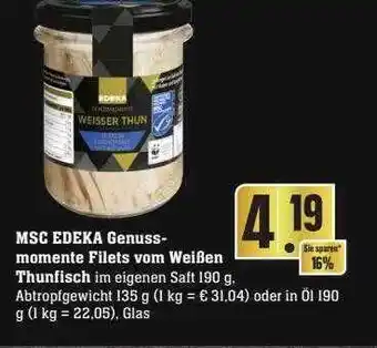 Scheck-in-Center Msg edeka genussmomente filets vom weißen thunfisch Angebot