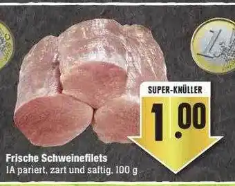 Scheck-in-Center Frische schweinefilets Angebot