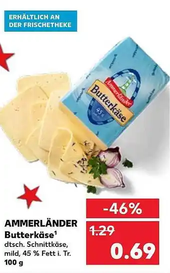 Kaufland Ammerländer butterkäse Angebot