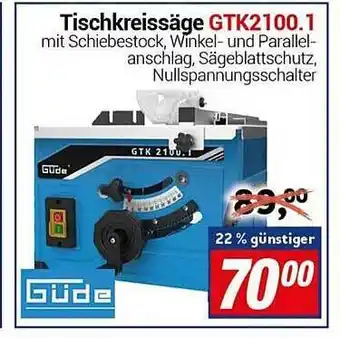 CENTERSHOP Güde tischkreissäge gtk2100.1 Angebot