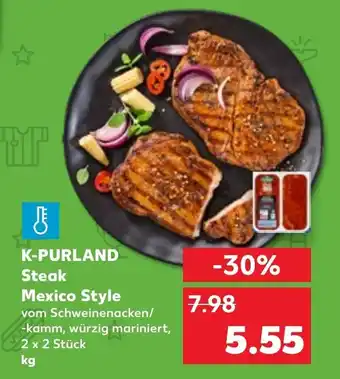 Kaufland K-Purland Steak Mexico Style 2 x 2 Stück kg Angebot