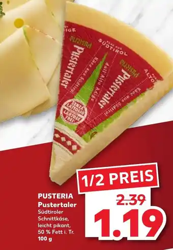 Kaufland Pusteria Pustertaler 100 g Angebot