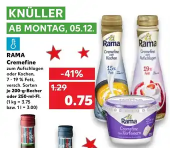 Kaufland Rama Cremefine je 200-g-Becher oder 250-ml-Fl. Angebot