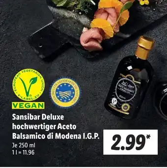 Lidl Sansibar Deluxe hochwertiger Aceto Balsamico di Modena I.G.P. 250 ml Angebot