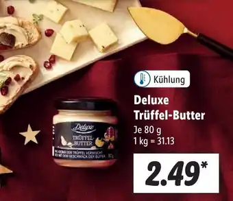 Lidl Deluxe Trüffel-Butter 80 g Angebot