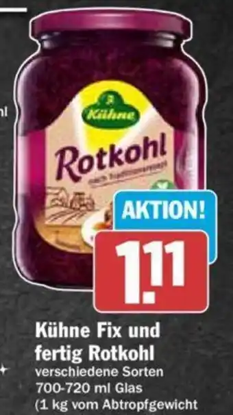 Hit Kühne Fix und fertig Rotkohl 700-720 ml Glas Angebot