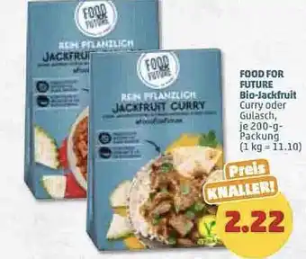 PENNY Food for future bio-jackfruit Angebot