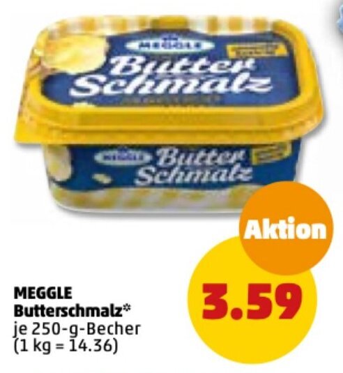 Meggle Butterschmalz 250 g Becher Angebot bei PENNY