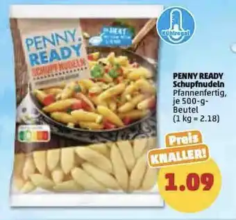 PENNY Penny Ready Schupfnudeln 500 g Beutel Angebot