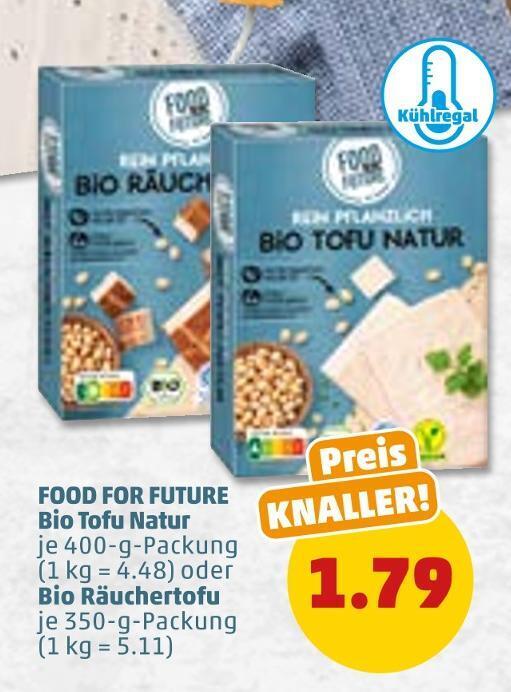 Food for future bio tofu natur oder bio räuchertofu Angebot bei PENNY