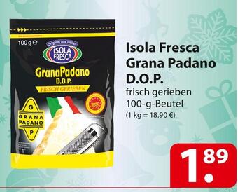 Famila Nord Ost Isola fresca grana padano d.o.p. Angebot