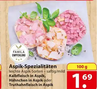 Famila Nord Ost Aspik-spezialitäten Angebot