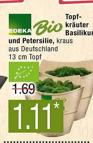 Marktkauf Edeka bio topfkräuter basilikum und petersilie Angebot