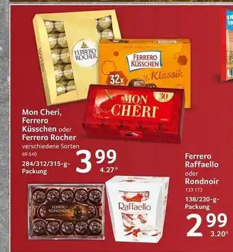 Selgros Mon cheri, ferrero küsschen oder ferrero rocher, ferrero raffaello oder rondnoir Angebot