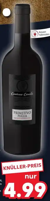 Kaufland Contessa Carola Primitivo Puglia IGT 0,75 L-Fl. Angebot