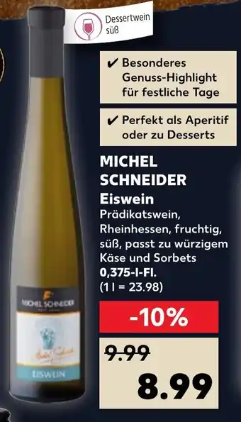 Kaufland Michel Schneider Eiswein 0,375 L-Fl. Angebot