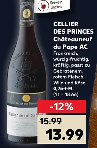 Kaufland Cellier des Princes Châteauneuf du Pape AC 0,75 L-Fl. Angebot