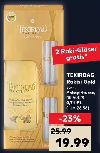 Kaufland Tekirdag Rakisi Gold 0,7 L-Fl. Angebot