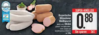 E-Center Bayerische Münchner Weiẞwurst oder Dicke 100 g Angebot