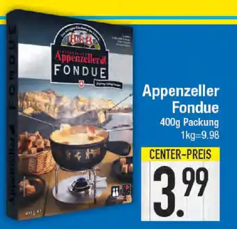 E-Center Appenzeller Fondue 400 g Packung Angebot