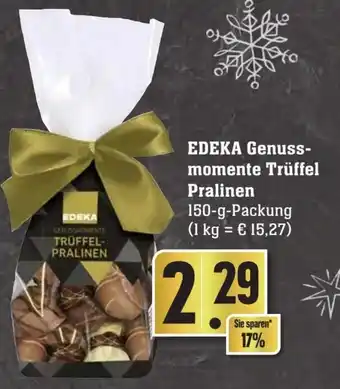 Edeka Neukauf Edeka Genussmomente Trüffel Pralinen 150 g Packung Angebot