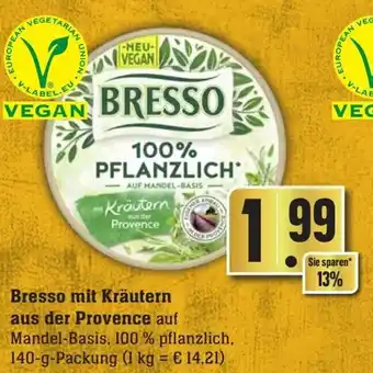 Edeka Neukauf Bresso mit Kräutern aus der Provence 140 g Packung Angebot