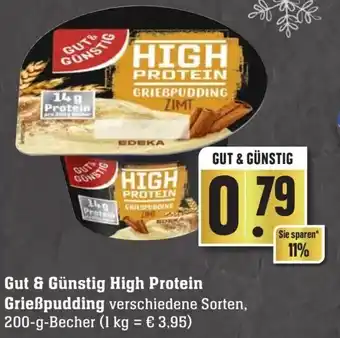 Edeka Neukauf Gut & Günstig High Protein Grießpudding 200 g Becher Angebot