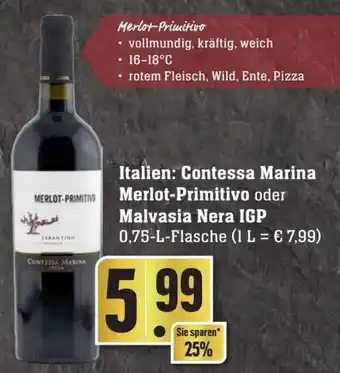 Edeka Neukauf Italien: Contessa Marina Merlot Primitivo oder Malvasia Nera IGP 0,75 L Flasche Angebot