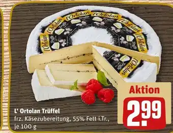 REWE L‘ ortolan trüffel käsezubereitung Angebot