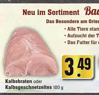 Scheck-in-Center Kalbsbraten oder kalbsgeschnetzeltes Angebot