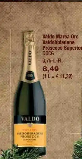 Profi Getränke Valdo marca oro valdobbiadene prosecco superiore Angebot