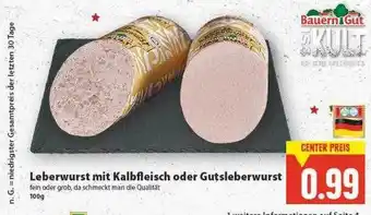 E-Center Bauern gut laberwurst mit kalbfleisch oder gutsleberwurst Angebot