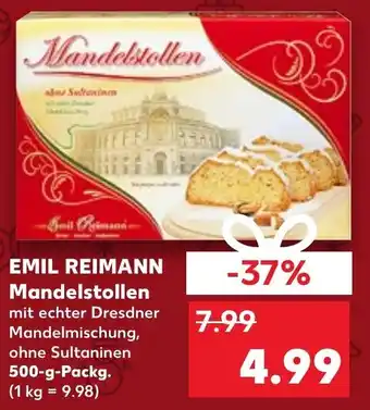 Kaufland Emil Reimann Mandelstollen 500 g Packg. Angebot