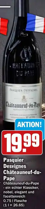Hit Pasquier Desvignes Châteauneuf du Pape 0,75 L Flasche Angebot
