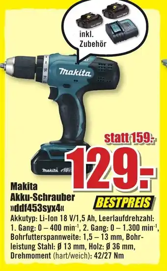 B1 Discount Baumarkt Makita Akku Schrauber ddf453syx4 Angebot