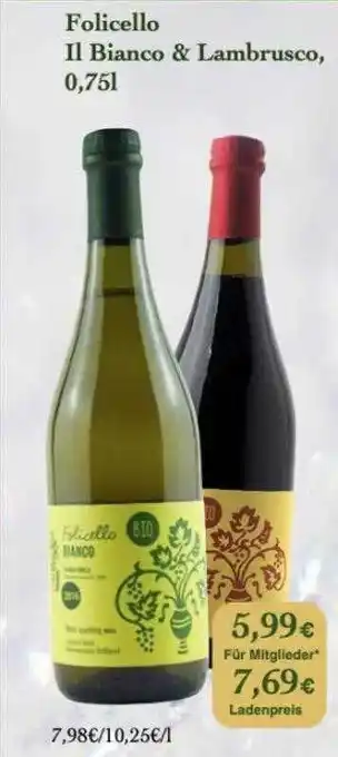 LPG Biomarkt Folicello il bianco & lambrusco Angebot