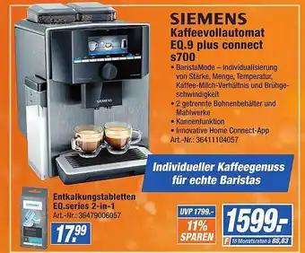 Expert Technomarkt Siemens kaffeevollautomat eq.9 plus connect s700 oder entkalkungstabletten eq.series 2in1 Angebot