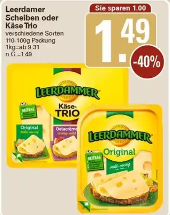 WEZ Leerdammer Scheiben oder Käse Trio 110-160g Packung Angebot