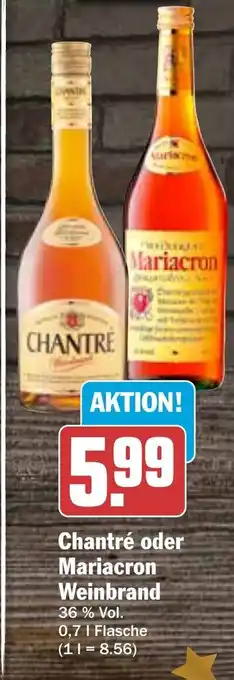 Hit Chantre o. Mariacron Weinbrand 700 ml Angebot