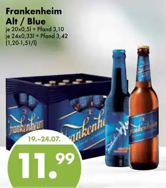 Trink und Spare Frankenheim Alt/Blue 20x0,5L/24x0,33L Angebot