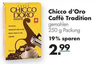 Handelshof Chicco d'Oro Caffè Tradition 250g Angebot