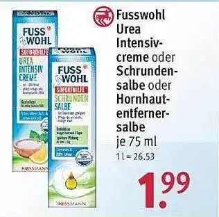 Rossmann Fusswohl urea intensivcreme oder schrundensalbe oder hornhautentfernersalbe Angebot