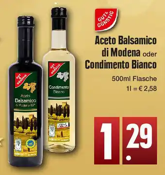 Edeka Gut & Günstig Aceto Balsamico di Modena oder Condimento Bianco 500 ml Flasche Angebot