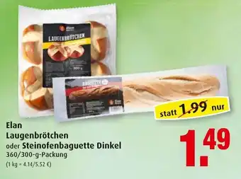 Markant Elan Laugenbrötchen oder Steinofenbaguette Dinkel 360/300g Angebot