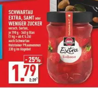 Marktkauf Schwartau extra, samt oder weniger zucker Angebot