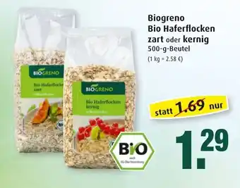 Markant Biogreno Bio Haferflocken zart oder kernig 500g Beutel Angebot